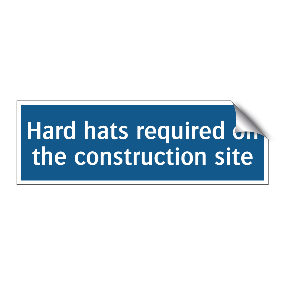 Hard hats required on the construction site