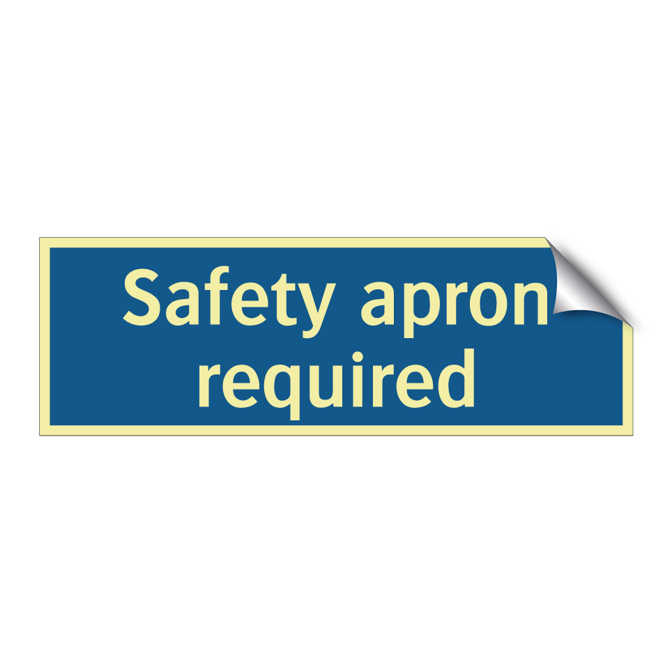 Safety apron required