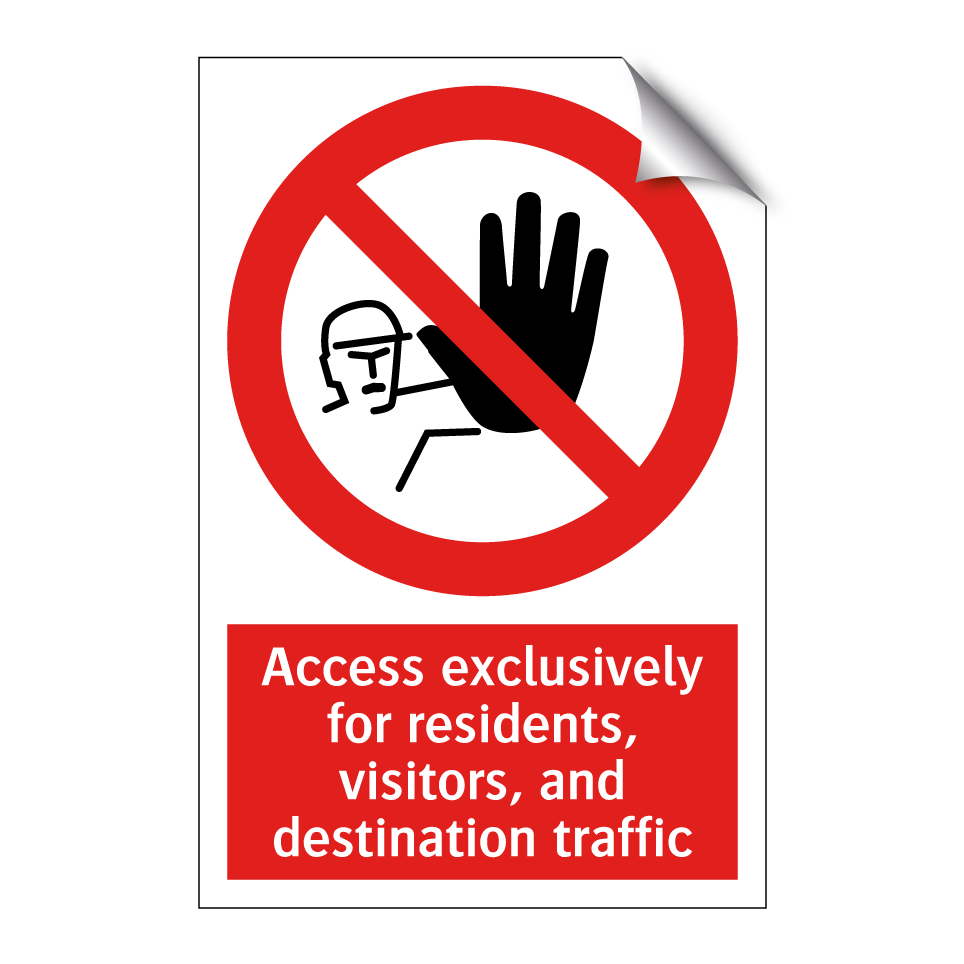 Access exclusively for residents, visitors, and destination traffic