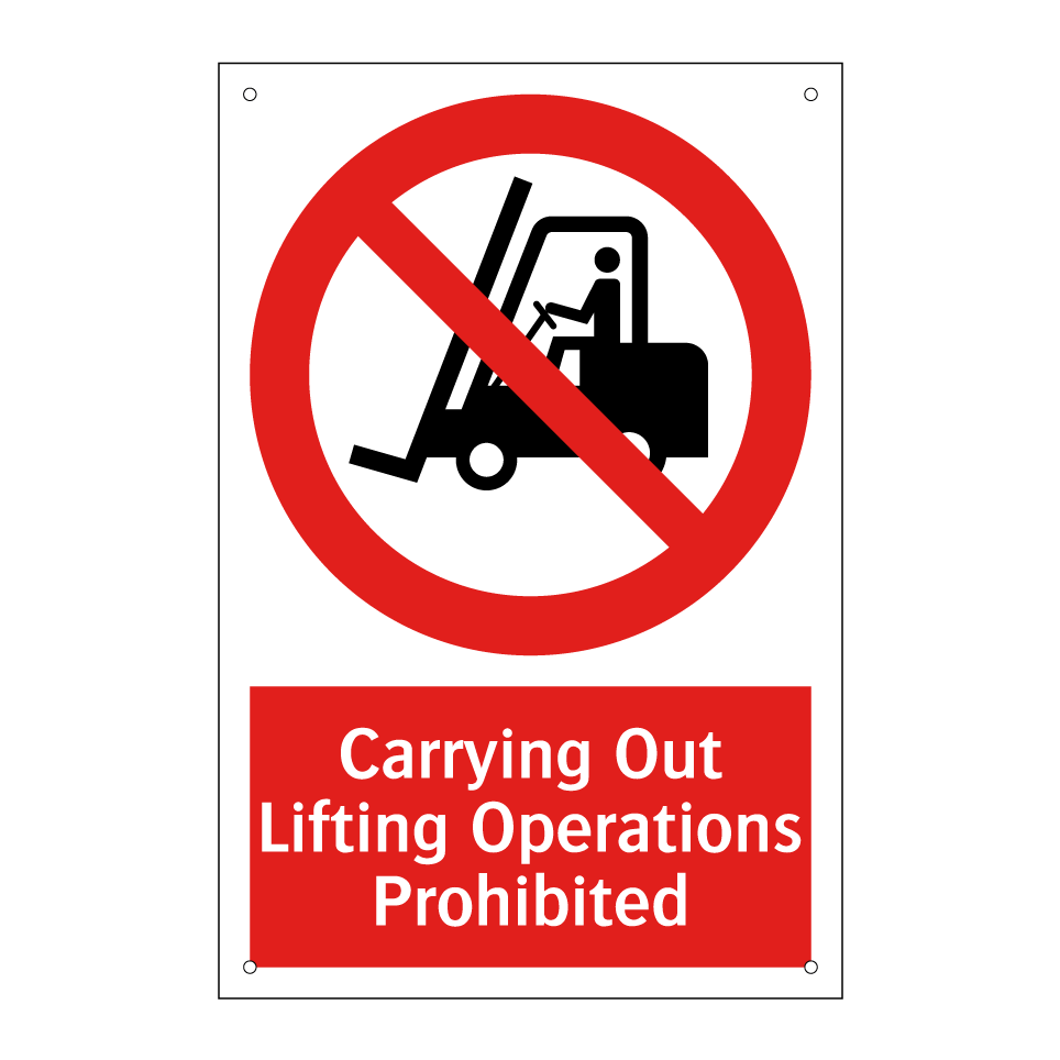 Carrying Out Lifting Operations Prohibited