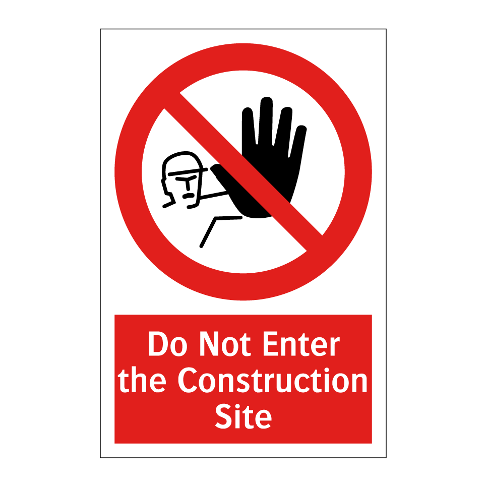 Do Not Enter the Construction Site