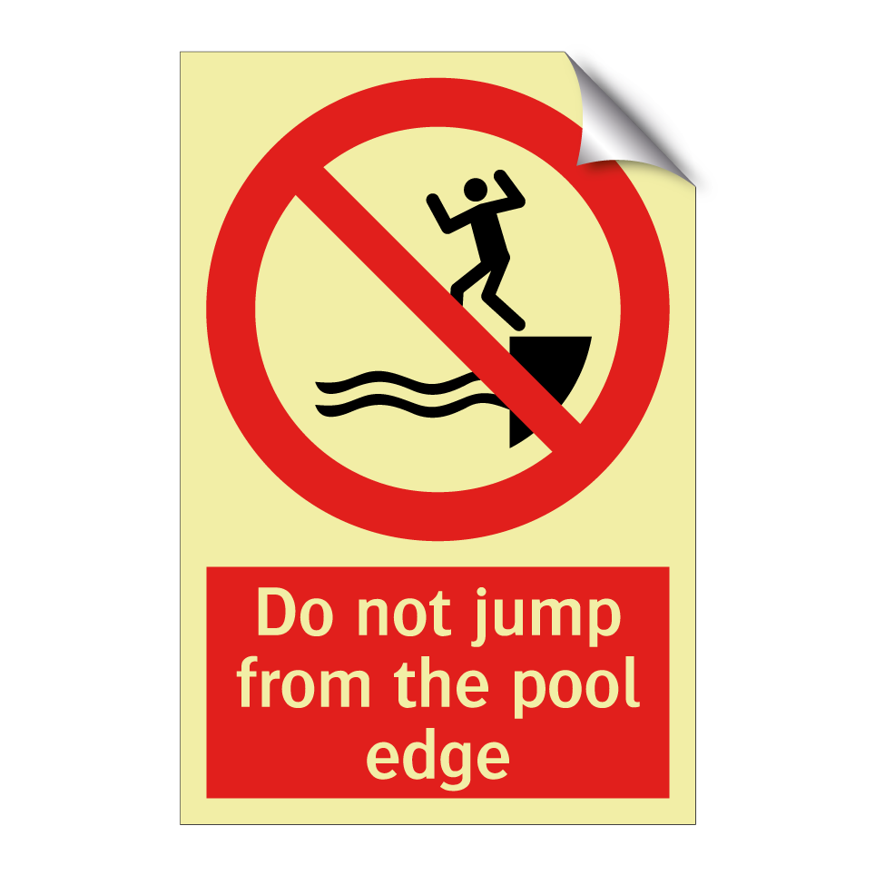Do not jump from the pool edge
