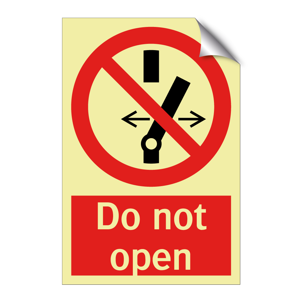 Do not open