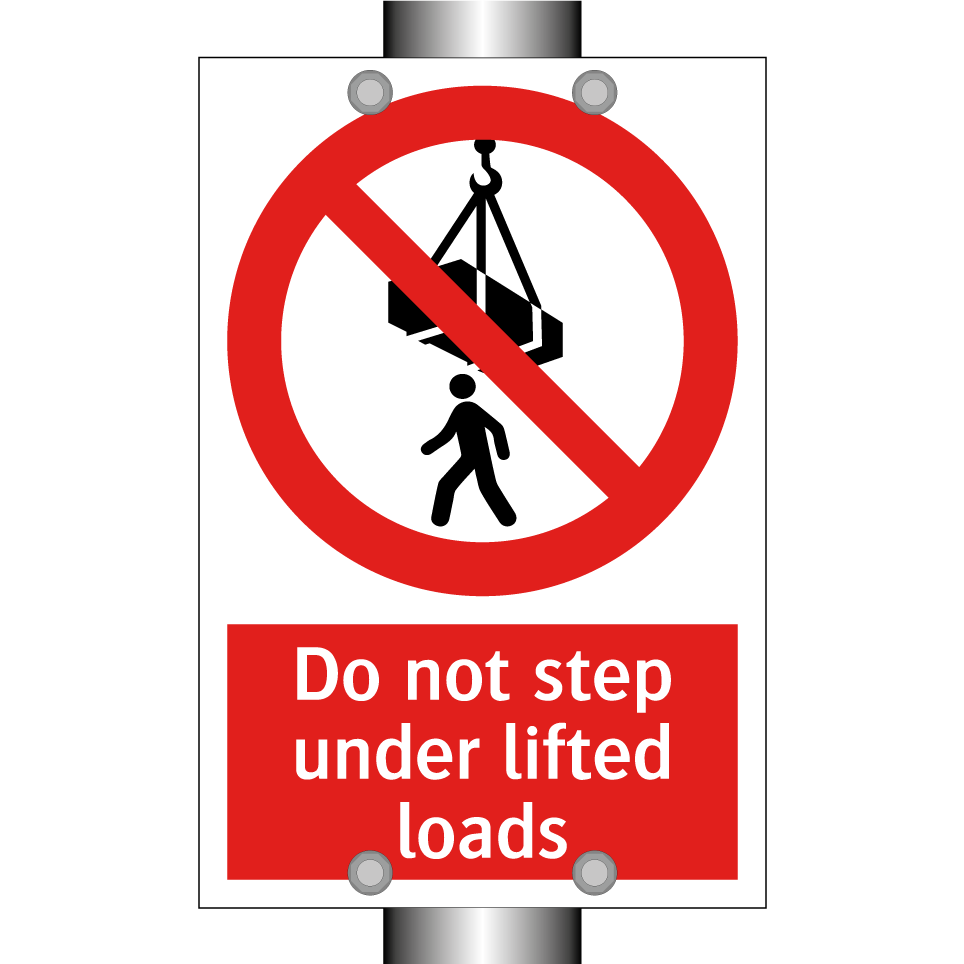 Do not step under lifted loads