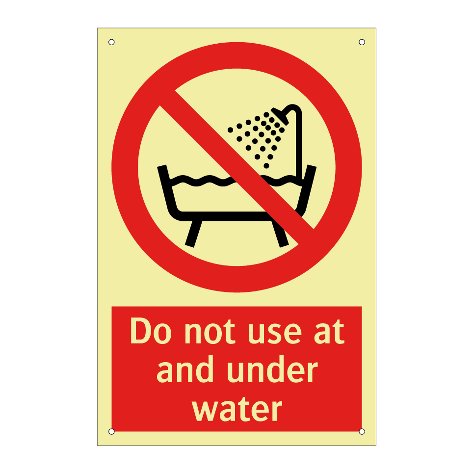 Do not use at and under water
