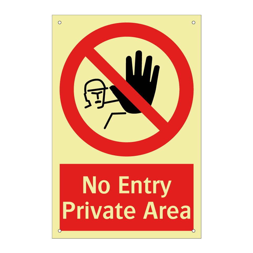 No Entry Private Area