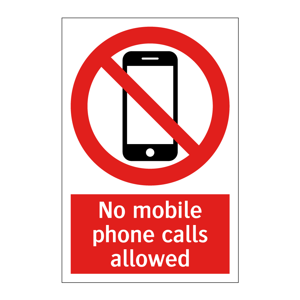 No mobile phone calls allowed