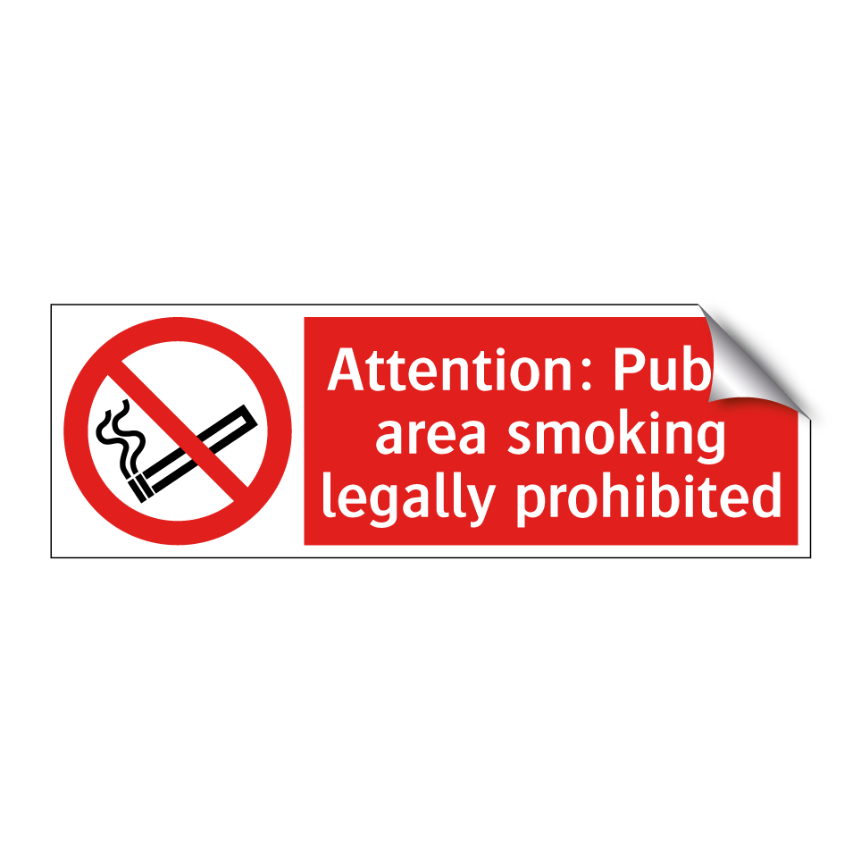 Attention: Public area smoking legally prohibited