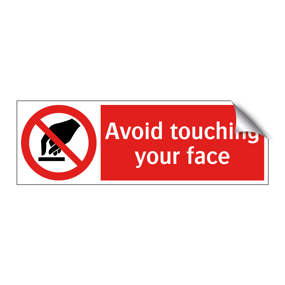 Avoid touching your face