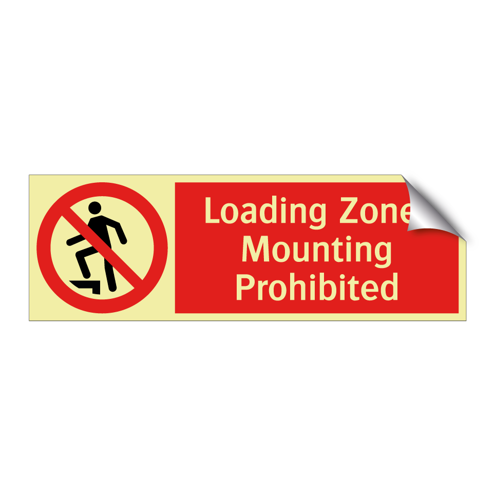 Loading Zone: Mounting Prohibited