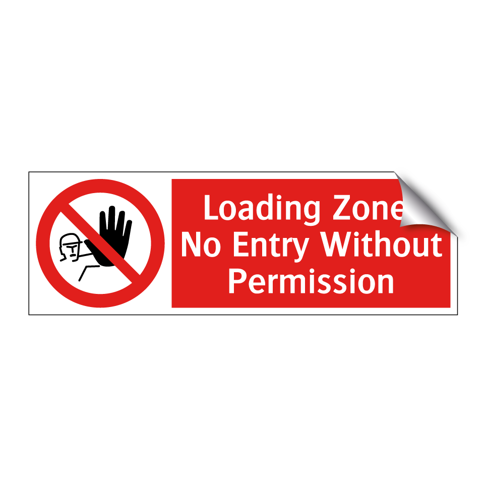 Loading Zone: No Entry Without Permission