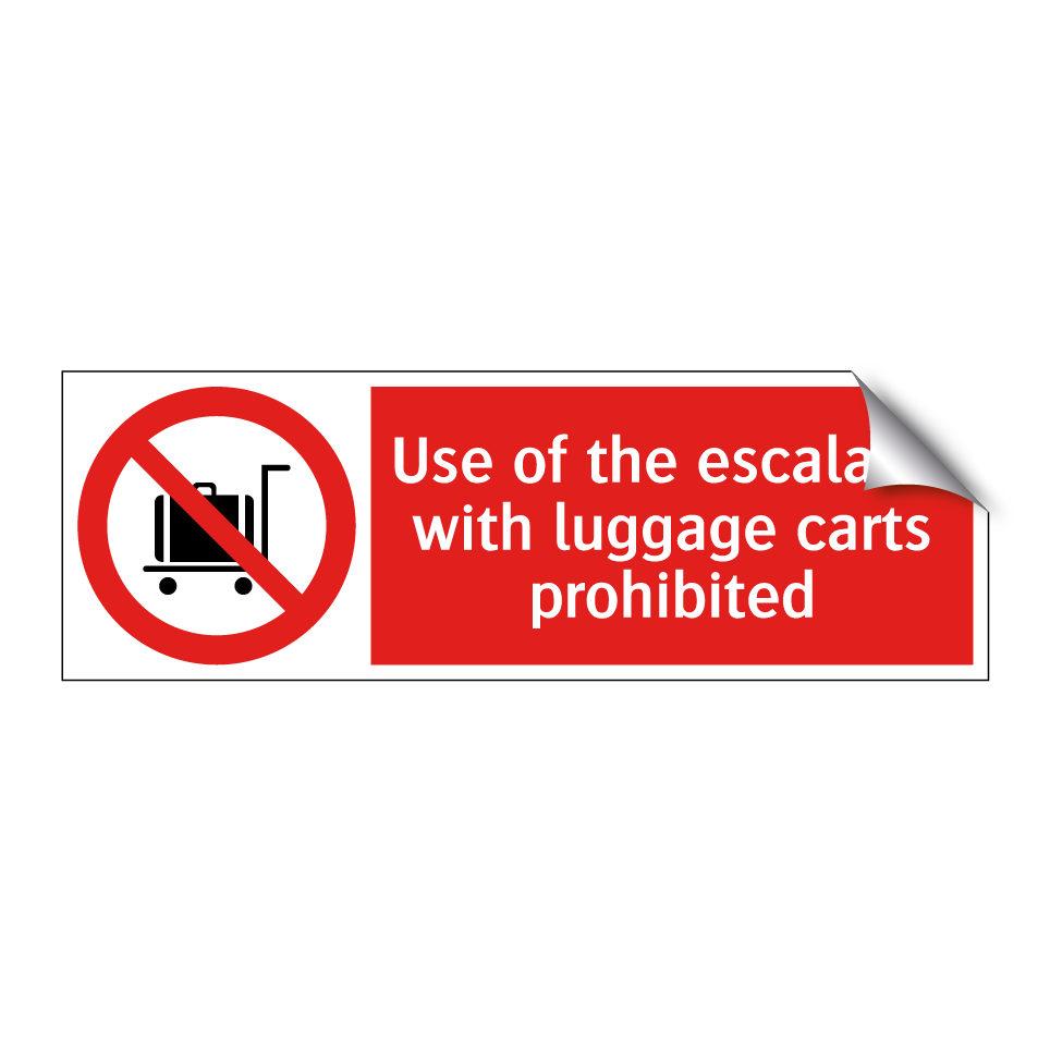Use of the escalator with luggage carts prohibited