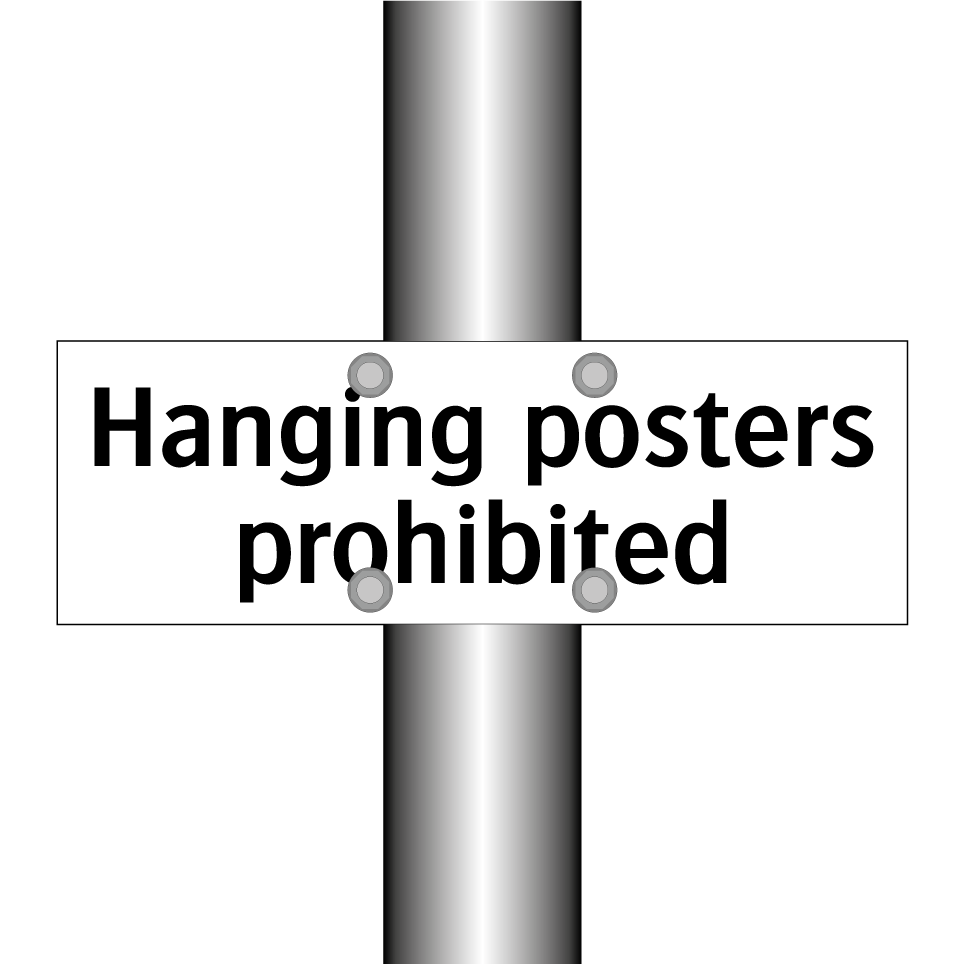 Hanging posters prohibited