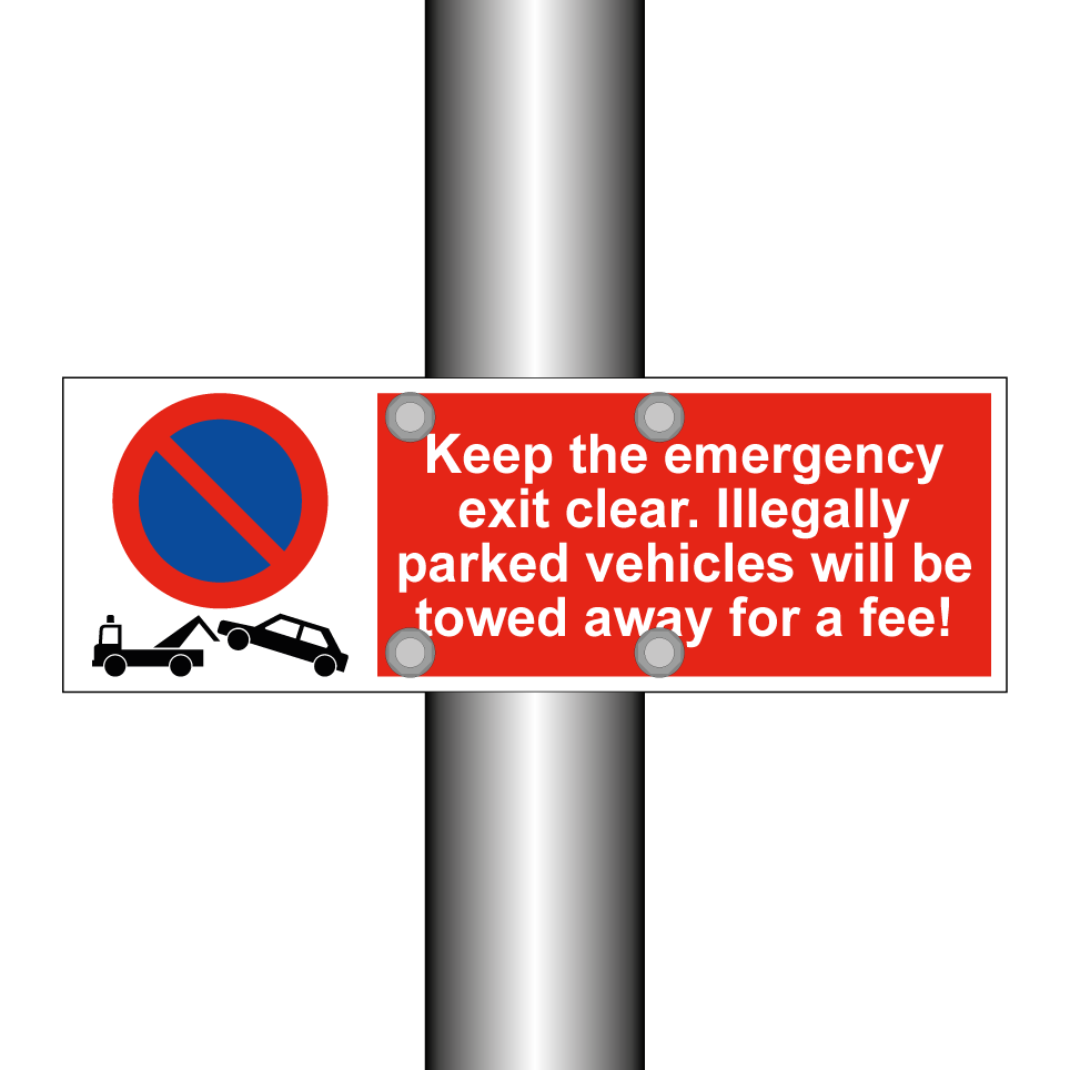 Keep the emergency exit clear. Illegally parked vehicles will be towed away for a fee!