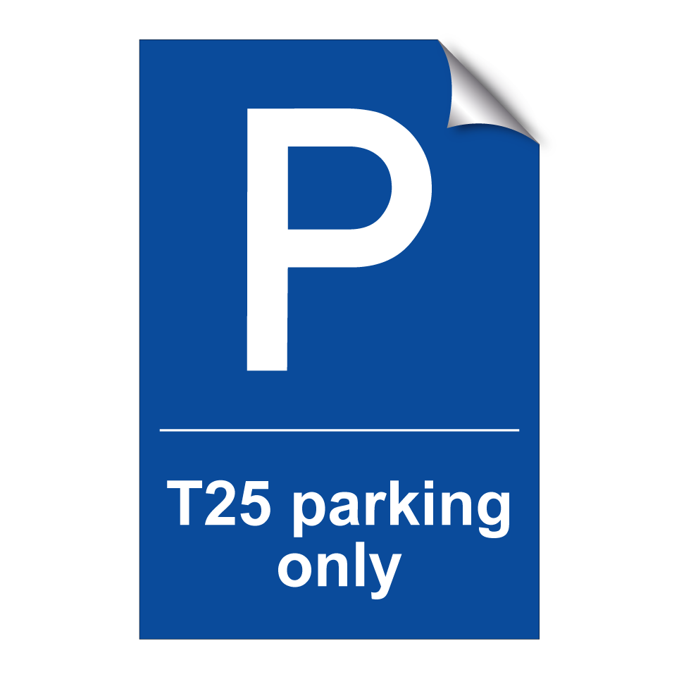 T25 parking only