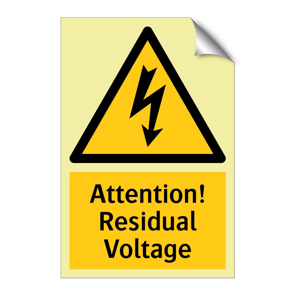 Attention! Residual Voltage