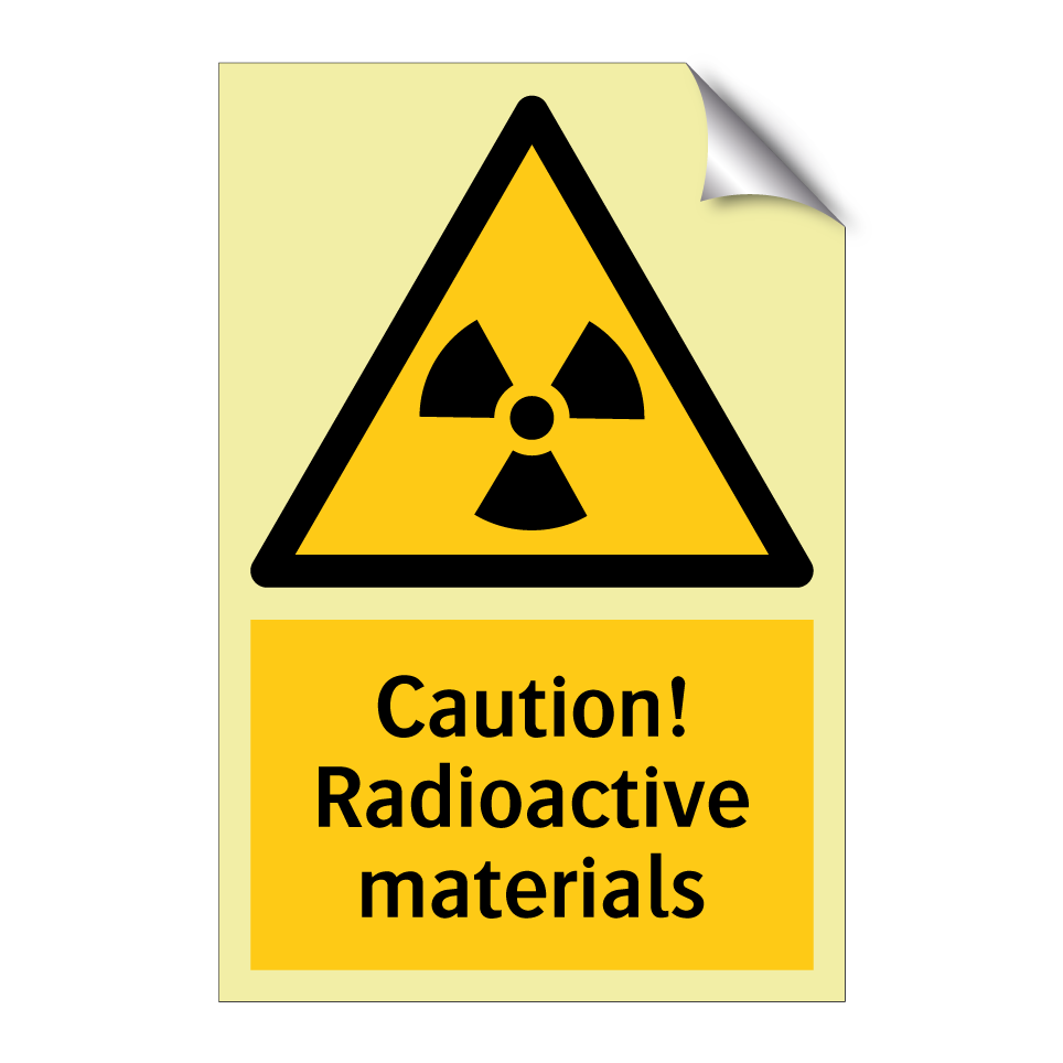 Caution! Radioactive materials