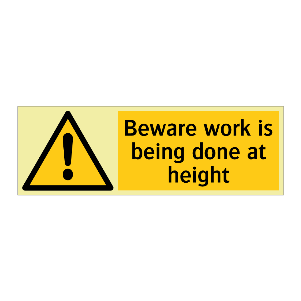 Beware work is being done at height