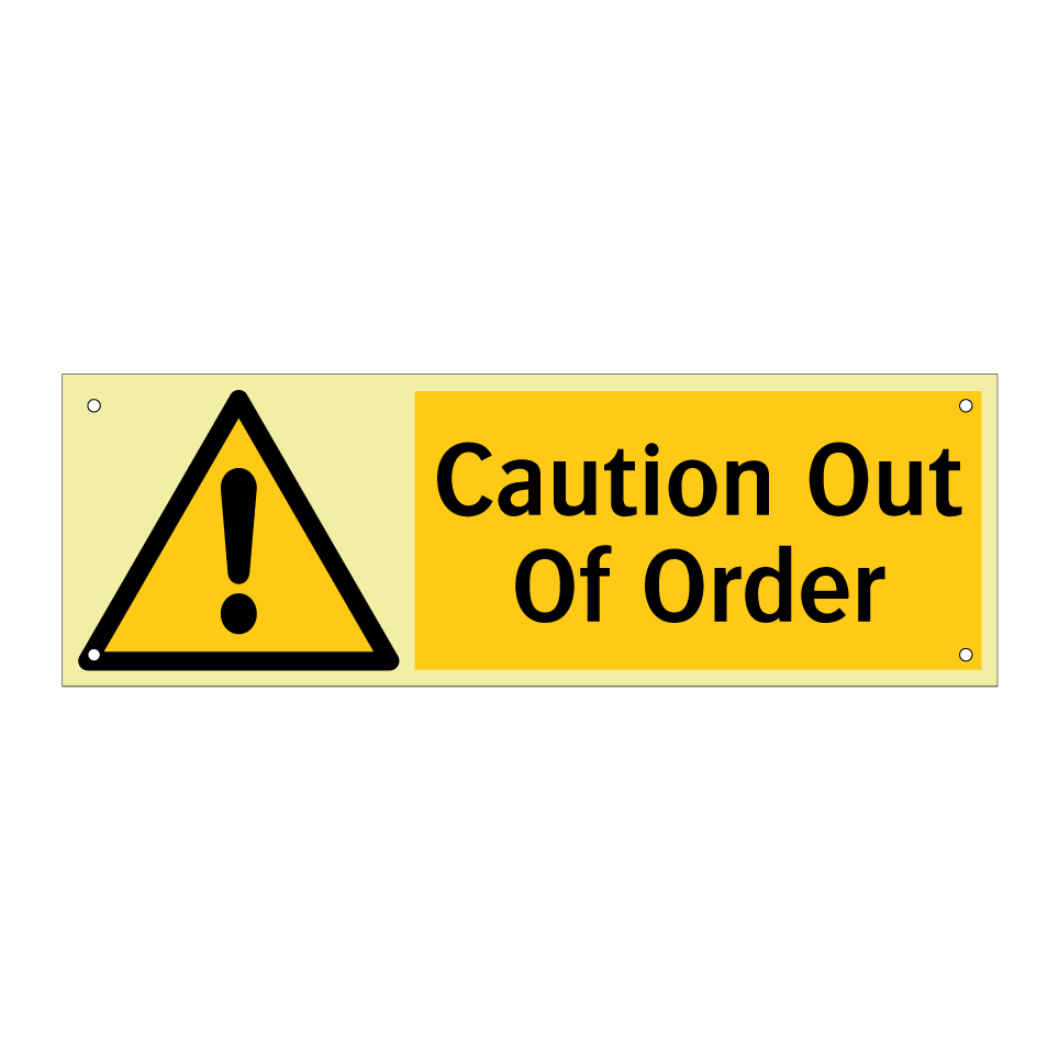 Caution Out Of Order