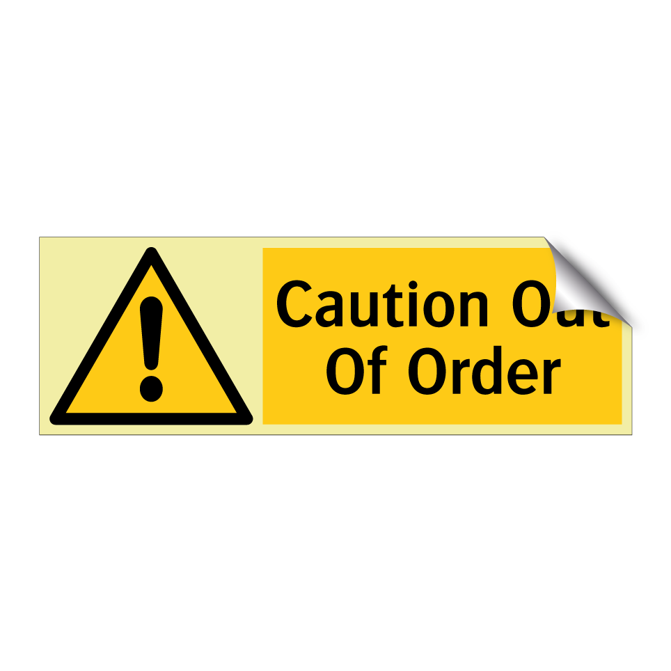 Caution Out Of Order