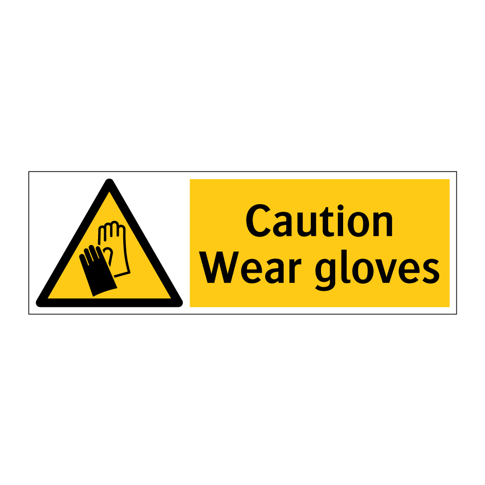 Caution Wear gloves