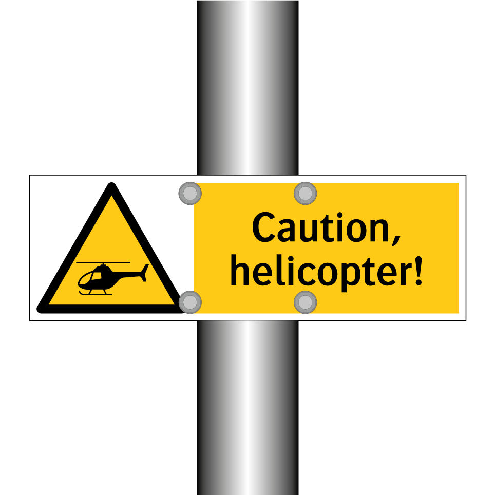 Caution, helicopter!