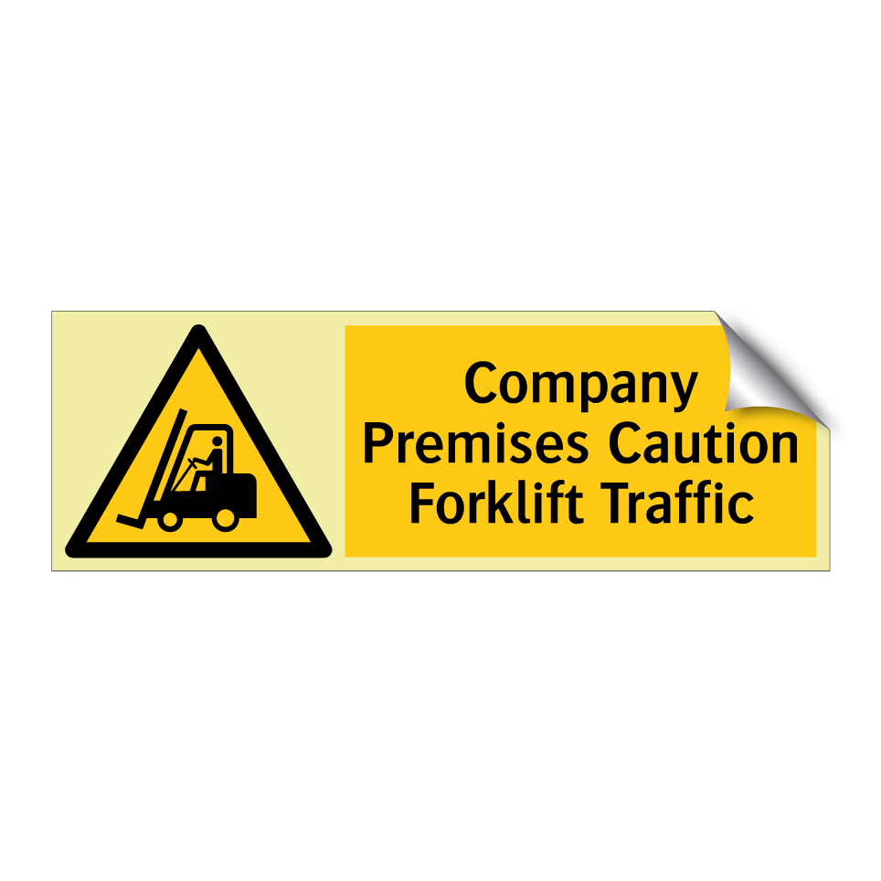Company Premises Caution Forklift Traffic