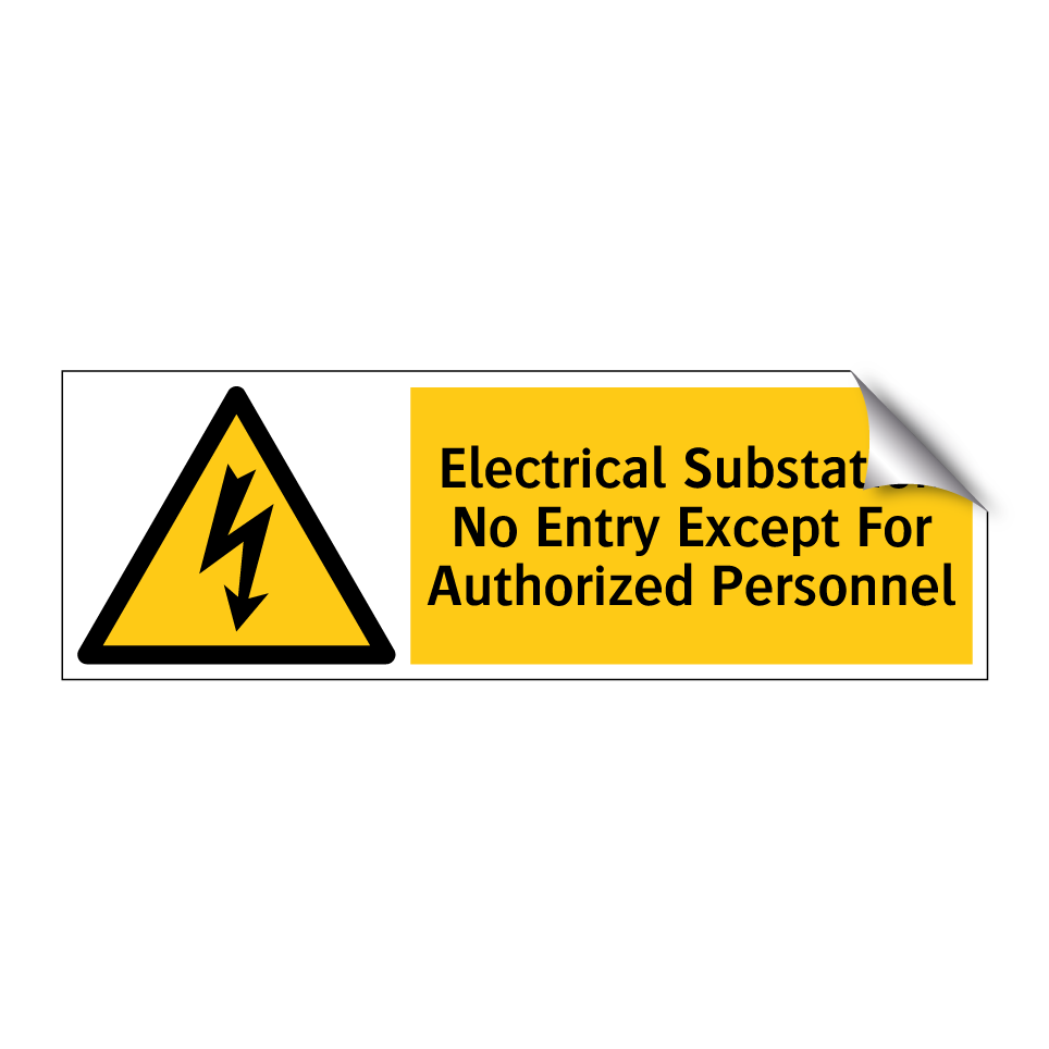 Electrical Substation No Entry Except For Authorized Personnel