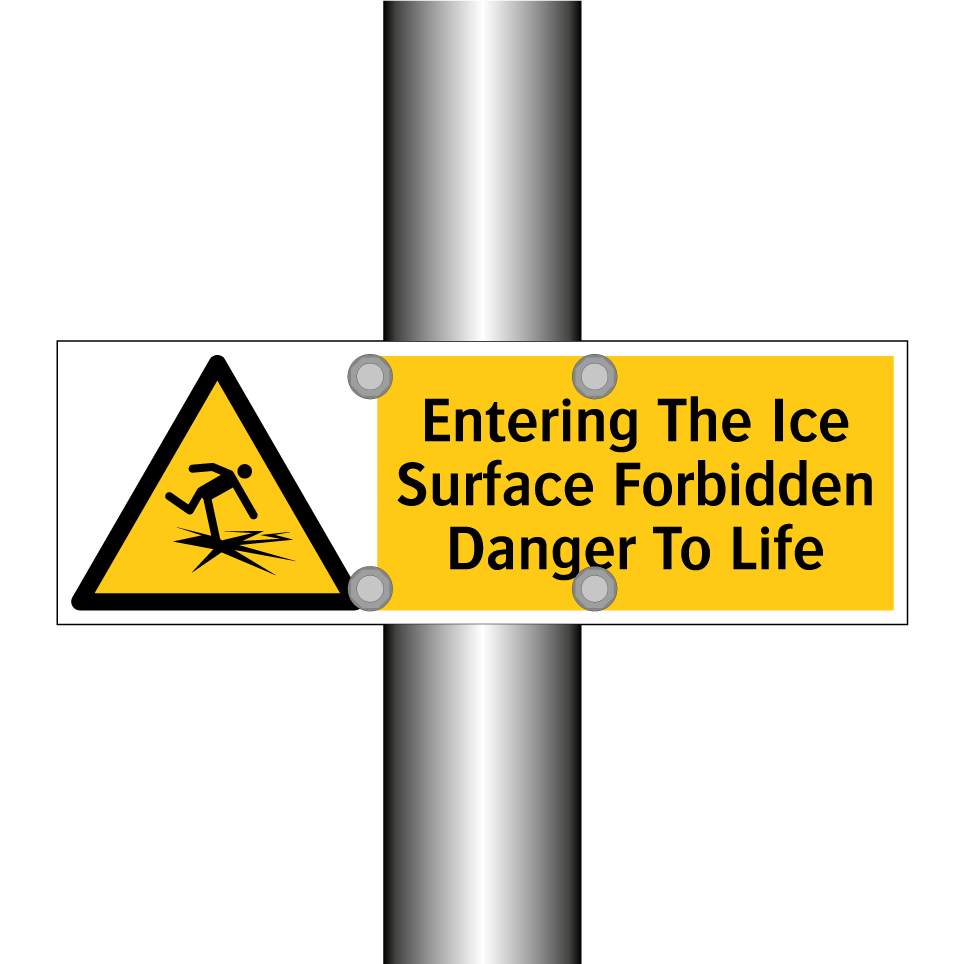 Entering The Ice Surface Forbidden Danger To Life