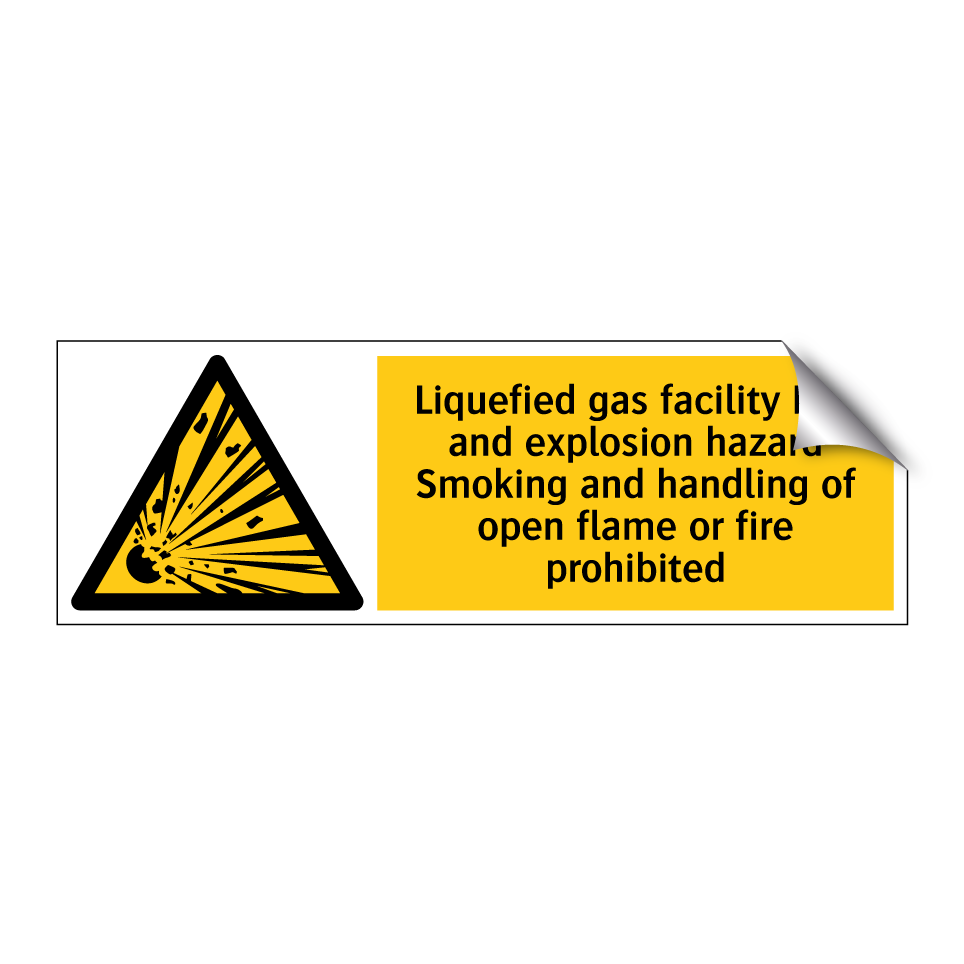 Liquefied gas facility Fire and explosion hazard Smoking and handling of open flame or fire prohibited