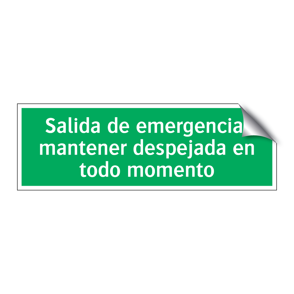 Salida de emergencia, mantener despejada en todo momento