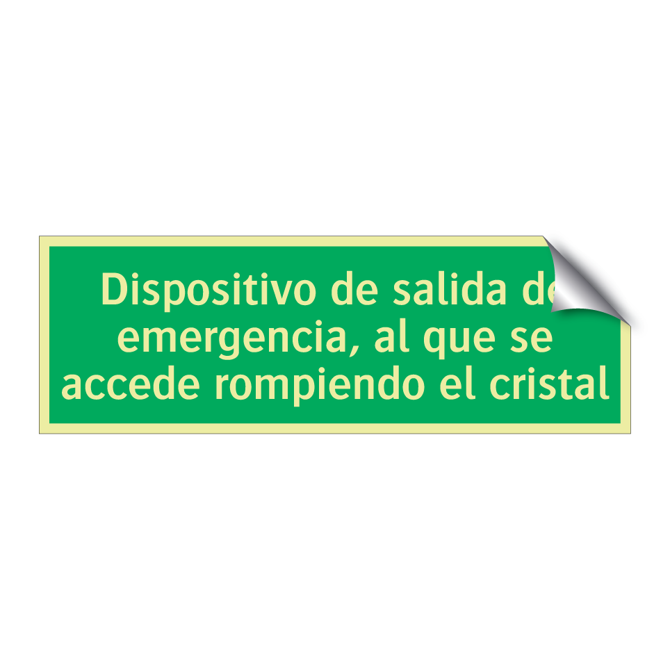 Dispositivo de salida de emergencia, al que se accede rompiendo el cristal
