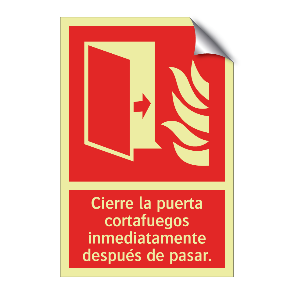 Cierre la puerta cortafuegos inmediatamente después de pasar.