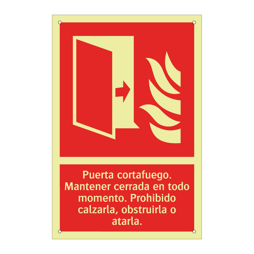 Puerta cortafuego. Mantener cerrada en todo momento. Prohibido calzarla, obstruirla o atarla.