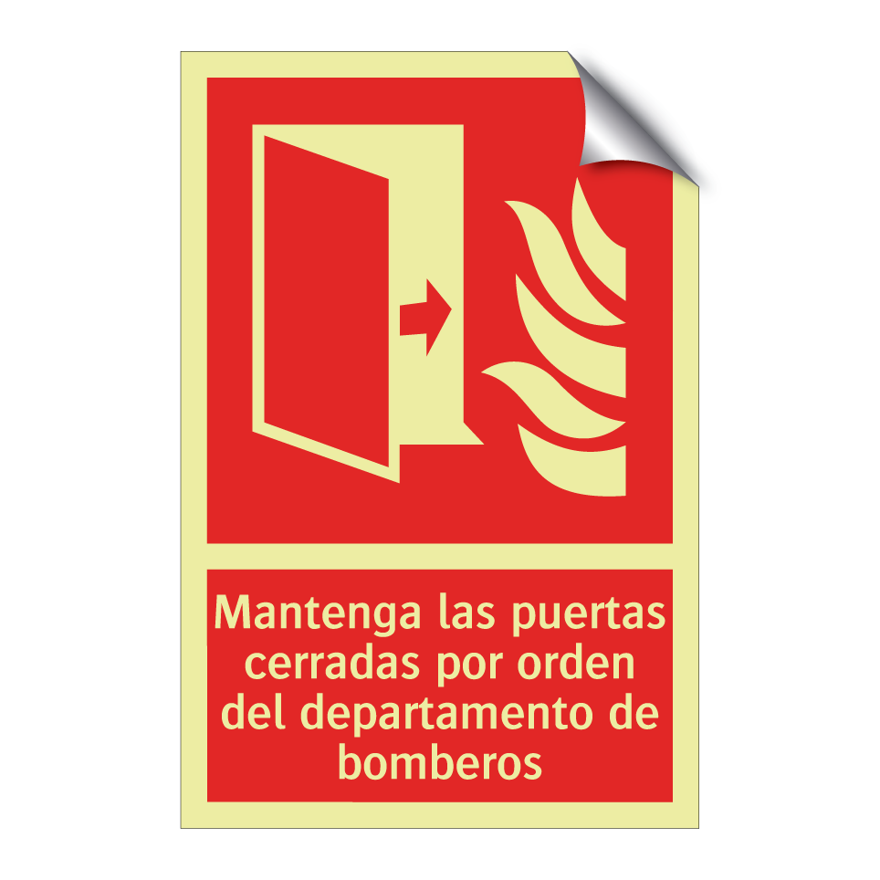 Mantenga las puertas cerradas por orden del departamento de bomberos
