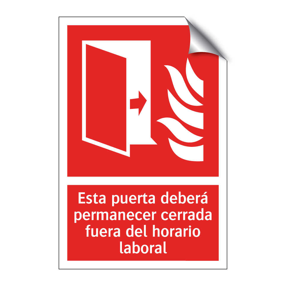 Esta puerta deberá permanecer cerrada fuera del horario laboral