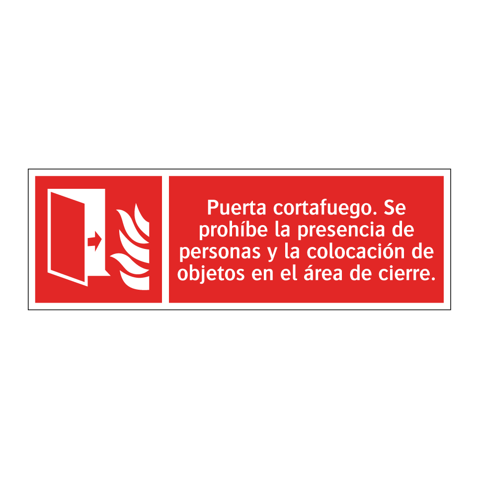 Puerta cortafuego. Se prohíbe la presencia de personas y la colocación de objetos en el área de cierre.