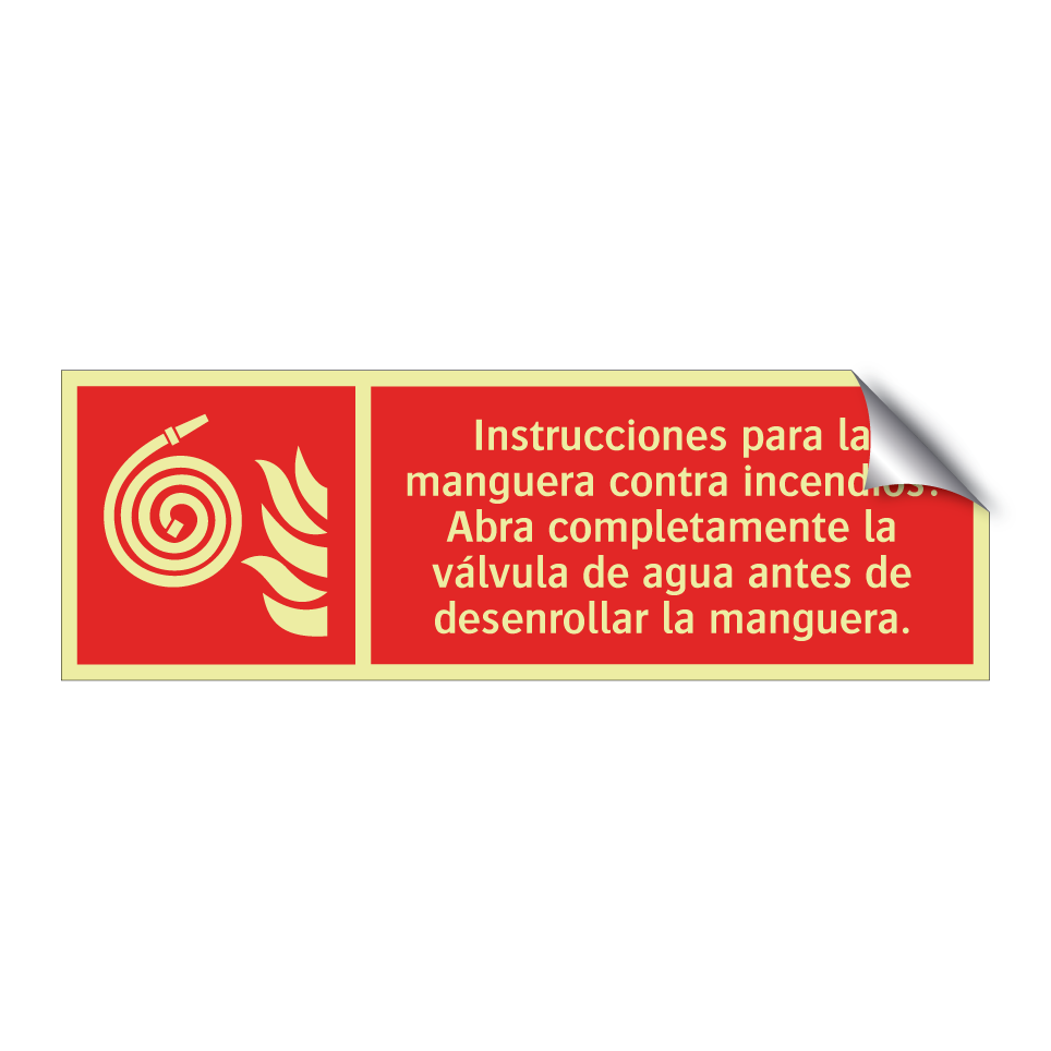 Instrucciones para la manguera contra incendios: Abra completamente la válvula de agua antes de desenrollar la manguera.