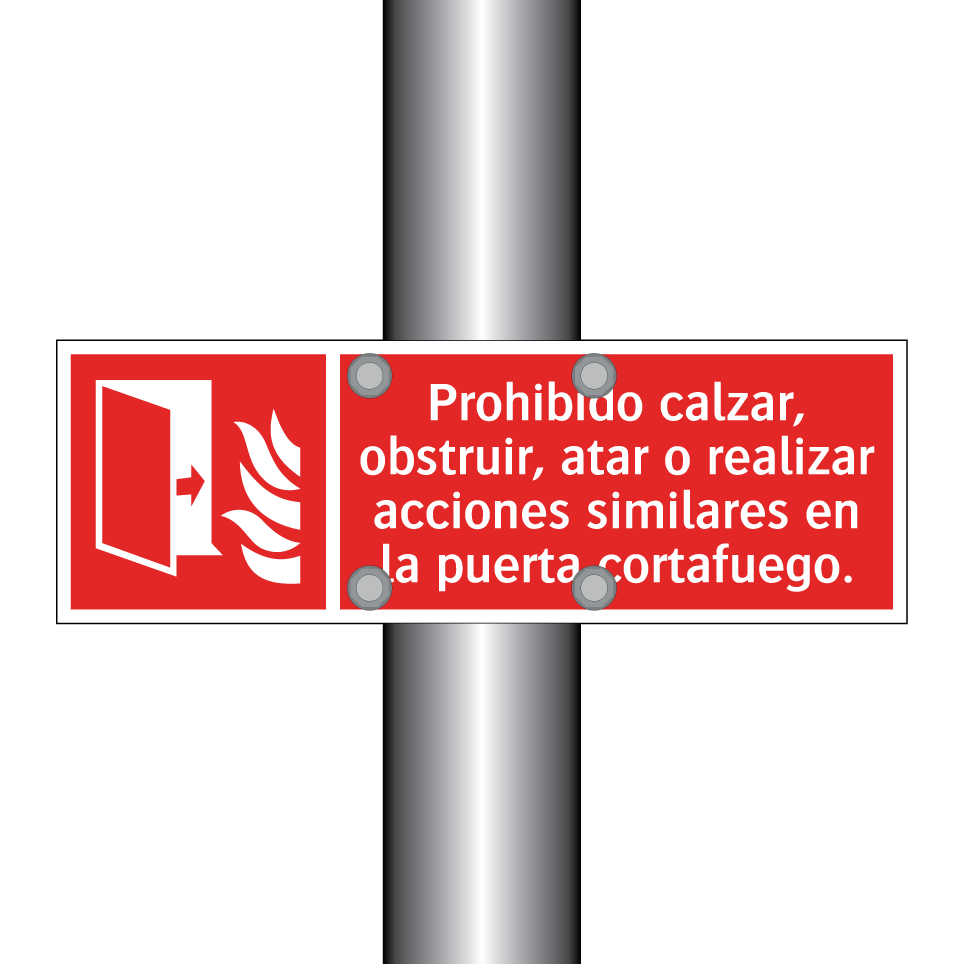 Prohibido calzar, obstruir, atar o realizar acciones similares en la puerta cortafuego.