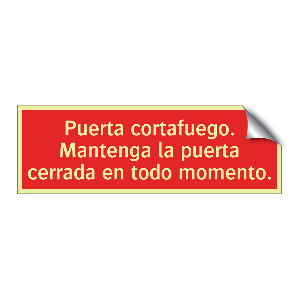 Puerta cortafuego. Mantenga la puerta cerrada en todo momento.