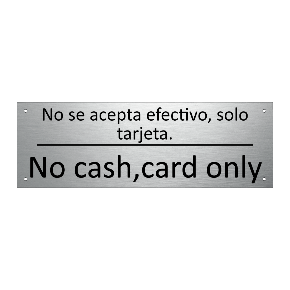 No se acepta efectivo, solo /.../ - No cash,card only