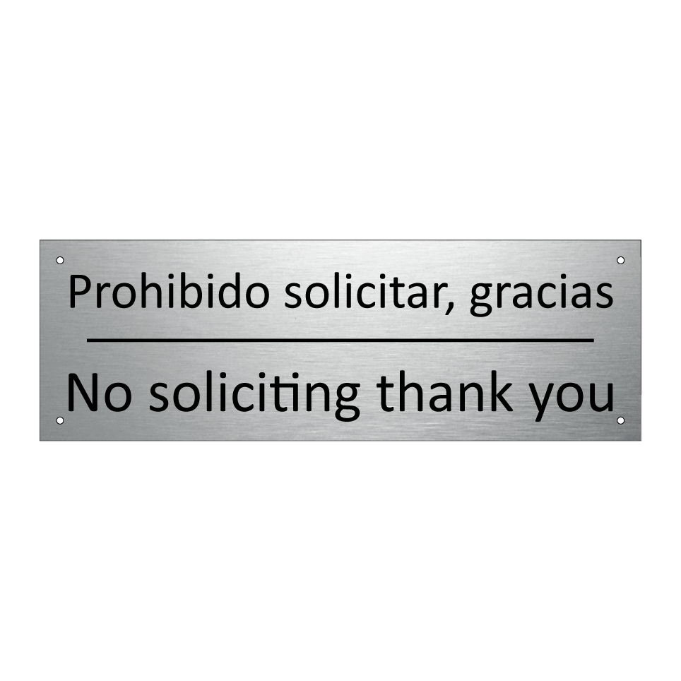 Prohibido solicitar, gracias - No soliciting thank you