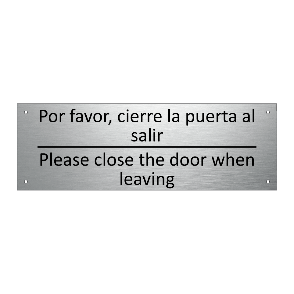 Por favor, cierre la puerta /.../ - Please close the door when /.../