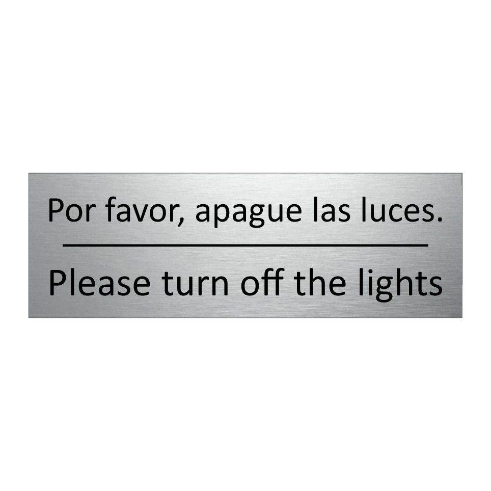 Por favor, apague las luces. - Please turn off the lights