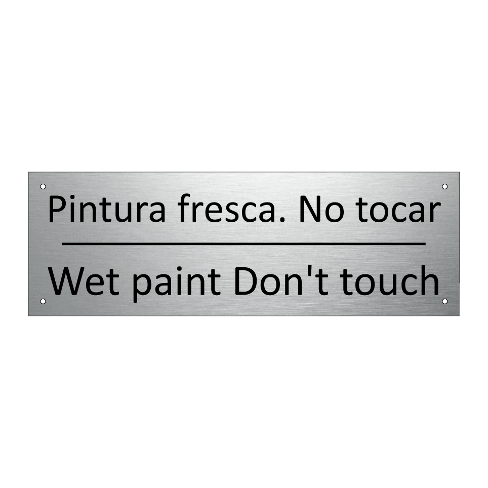 Pintura fresca. No tocar - Wet paint Don't touch