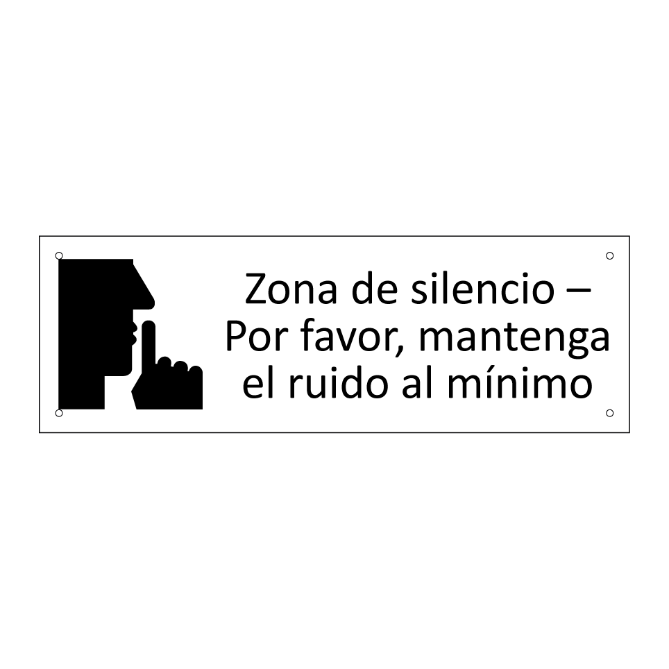 Zona de silencio – Por favor, mantenga el ruido al mínimo