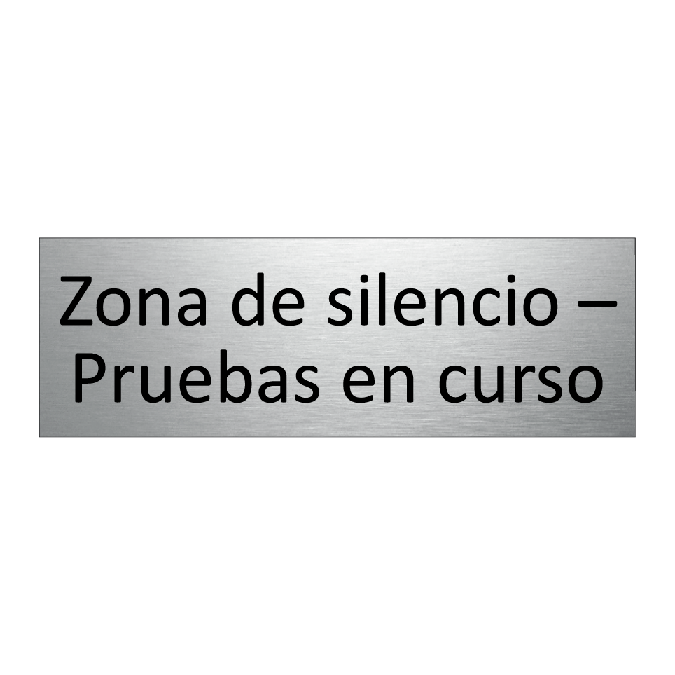 Zona de silencio – Pruebas en curso