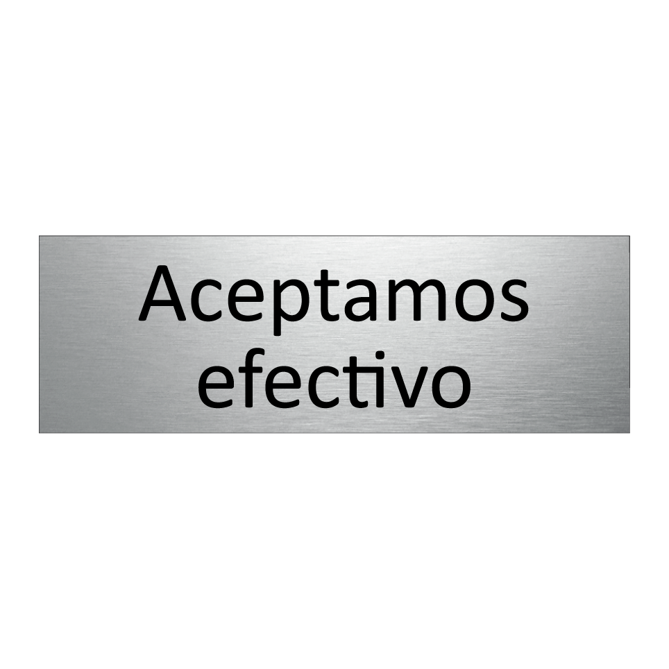 Aceptamos efectivo