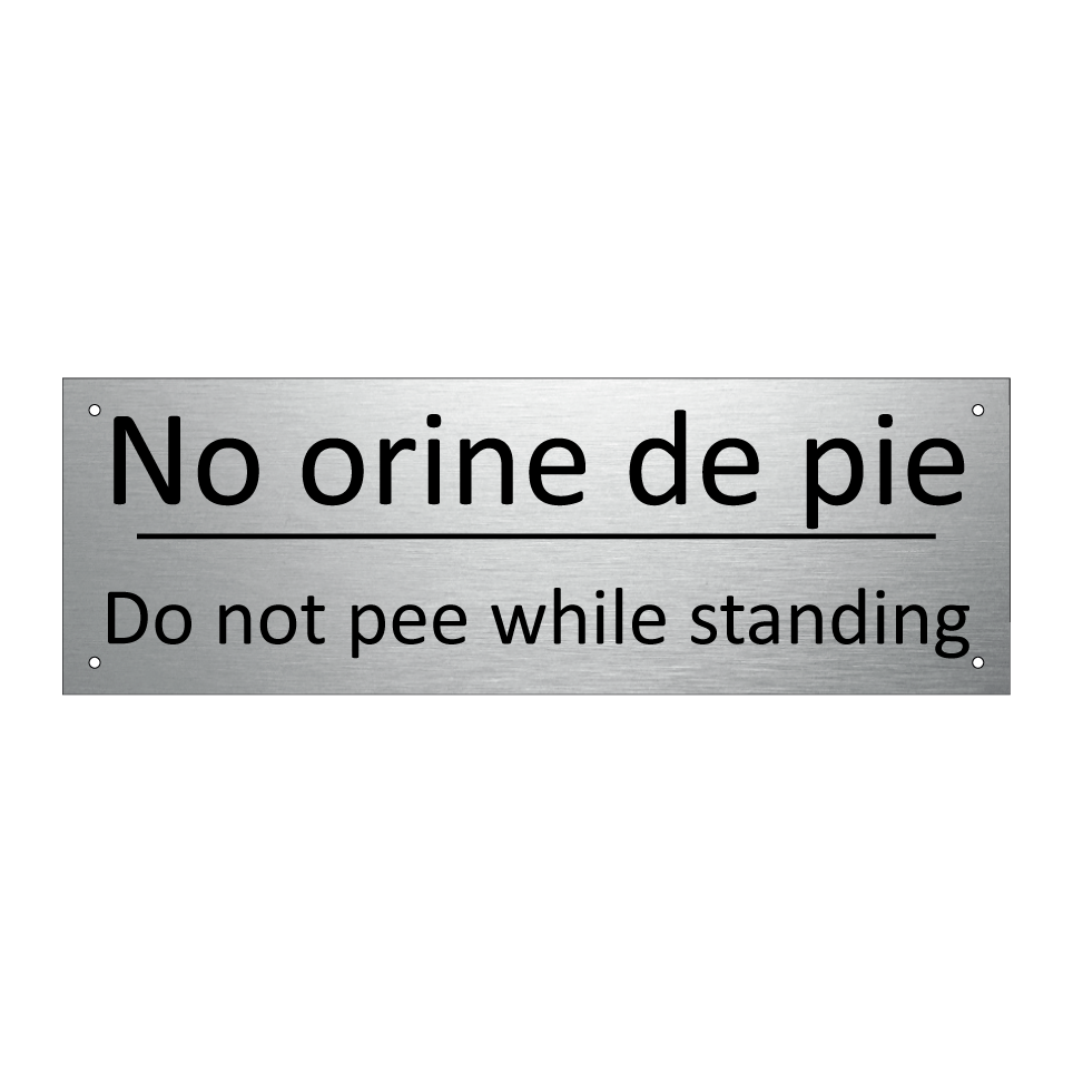 No orine de pie - Do not pee while standing