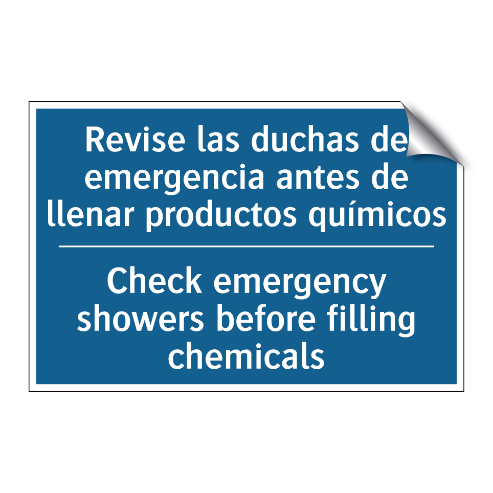 Revise las duchas de emergencia  /.../ - Check emergency showers before  /.../